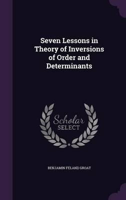 Libro Seven Lessons In Theory Of Inversions Of Order And ...