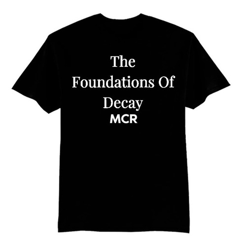 Playera My Chemical Romance The Foundations Of Decay Mod2