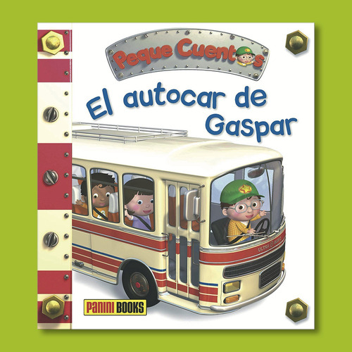 Peque Cuentos: El Autocar De Gaspar - Libro Original