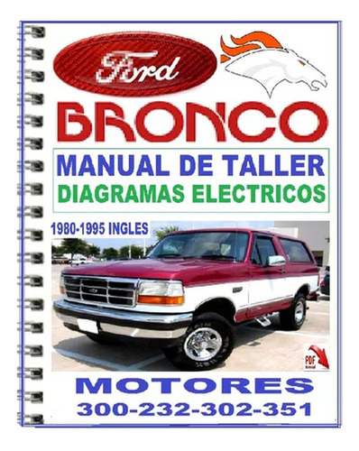 Ford Bronco Manual Taller Reparación Diagramas 1980-1995