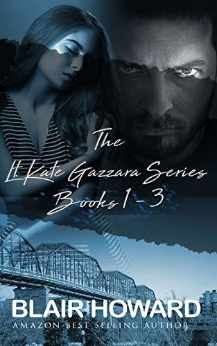 Book : The Lt. Kate Gazzara Series - Books 1 - 3 - Howard,.