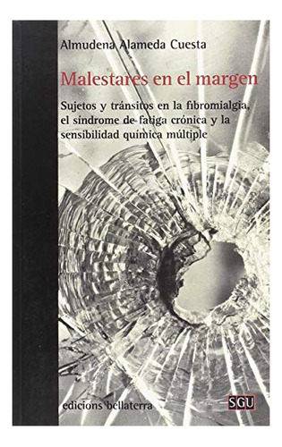 Libro Malestares En El Margen  De Alameda Cuesta Almud