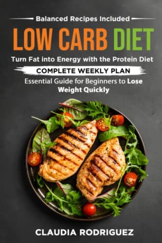 Libro: Low Carb Diet: Turn Fat Into Energy With The Protein