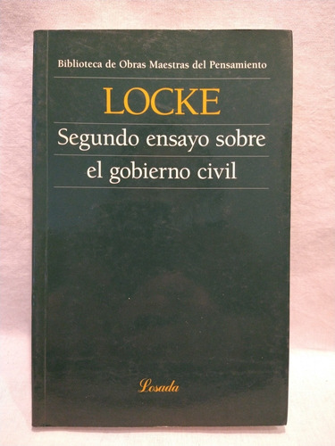 Segundo Ensayo Sobre El Gobierno Civil Locke Losada B