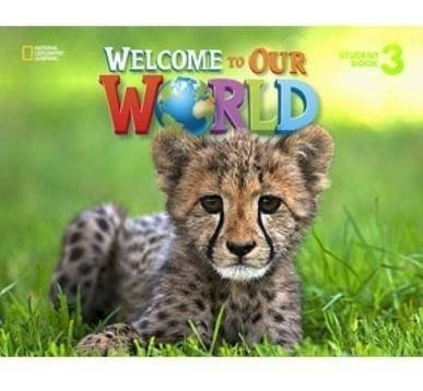 Welcome To Our World 3 (student Book + Cd) (american Englis