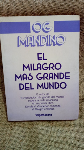 Og Mandino / El Milagro Más Grande Del Mundo