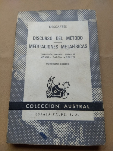 Descartes Discurso Del Método Y Meditaciones Metafísicas.