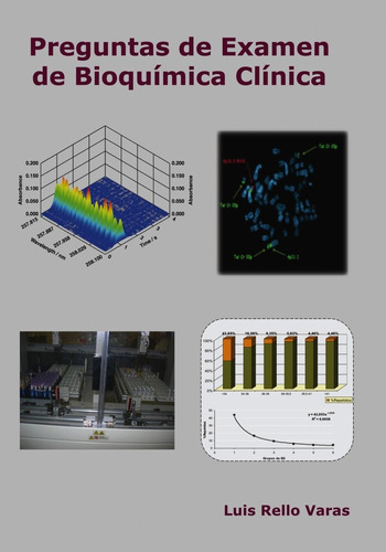 Preguntas De Examen De Bioquimica Clinica - Varas Rello, ...
