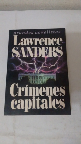 Crimenes Capitales De Lawrence Sanders - Emece (usado) 