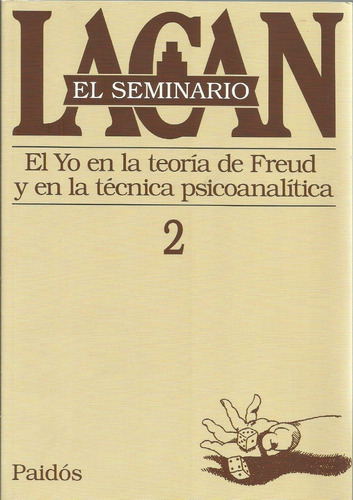 Seminario 2 - El Yo En La Teoria De Freud Y - Jacques Lacan