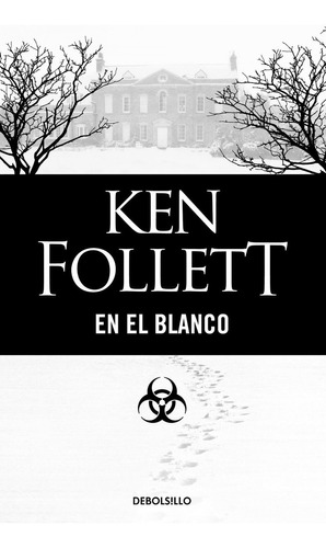 Libro: En El Blanco. Follett, Ken. Debolsillo
