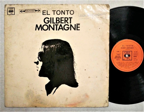 Vinilo Gilbert Montagne El Tonto 1971 Promo Euro Pop Chanson