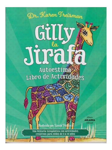 Gilly La Jirafa Autoestima Libro De Actividades Novedad Env