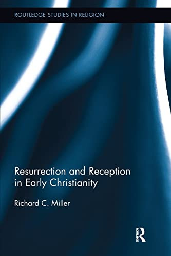 Book : Resurrection And Reception In Early Christianity...