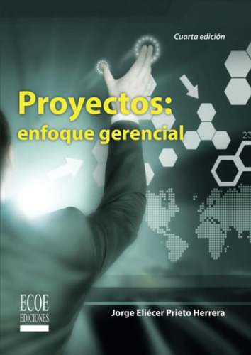 Libro: Proyectos: Enfoque Gerencial (spanish Edition)