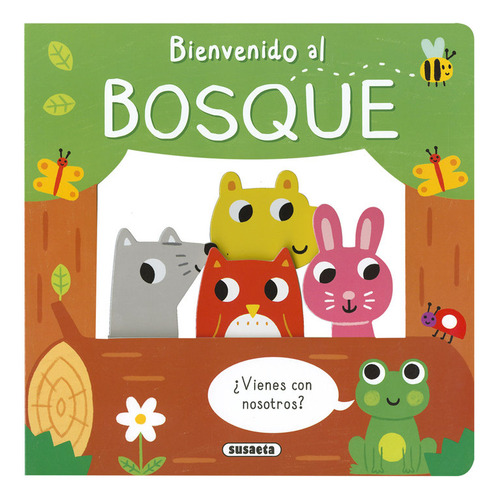 Bienvenido Al Bosque (libro Original)