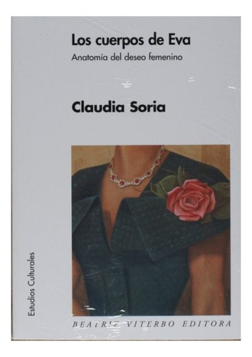 Cuerpos De Eva, Los - Claudia Soria