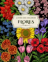 Comprar Libro: Libro Para Colorear - Flores: Libro Para Colorear Par