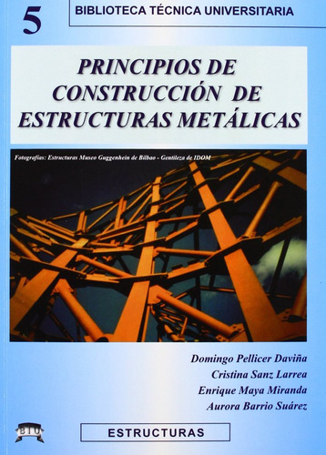 Libro Principios De Construccion De Estructuras Metalicas...