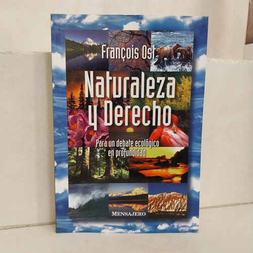 Naturaleza Y Derecho. Francois Ost