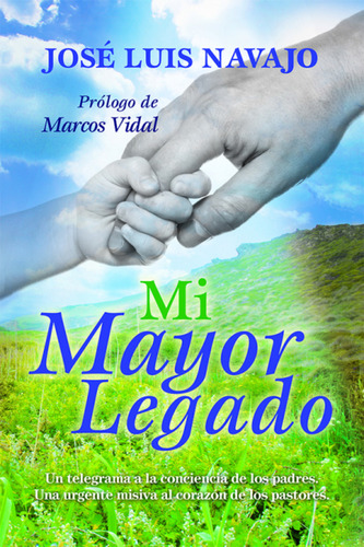 Mi Mayor Legado  -  Navajo, José Luis