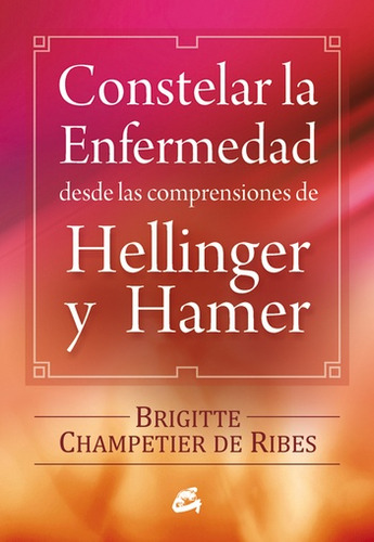 Constelar La Enfermedad - Champetier De Ribes B (libro) - Nu