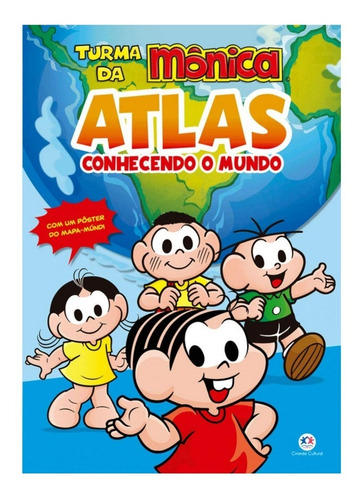 Livro Infantil Turma Da Mônica Atlas Conhecendo O Mundo