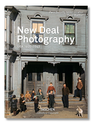 New Deal Photography Usa 1935 1943 (ale/fr/ing)