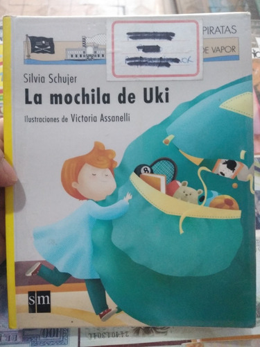 Libro La Mochila De Uki Silvia Schujer Sm