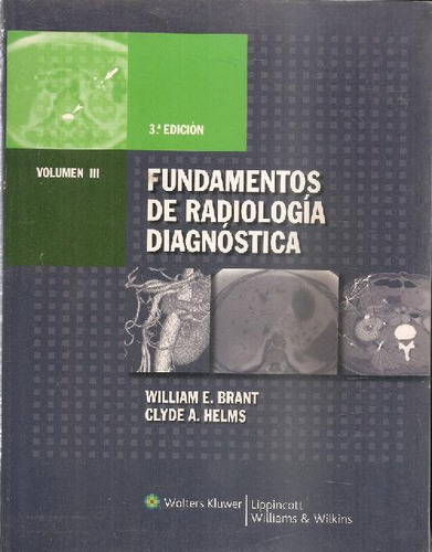 Libro Fundamentos De Radiología Diagnóstica - 4 Tomos De Wil