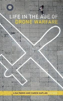 Libro Life In The Age Of Drone Warfare - Lisa Parks