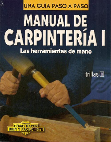 Libro Manual De Carpinteria I De Luis Lesur