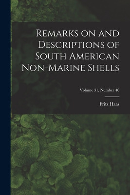 Libro Remarks On And Descriptions Of South American Non-m...