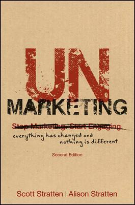 Libro Unmarketing : Everything Has Changed And Nothing Is...