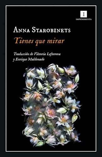 Tienes Que Mirar - Starobinets Anna (libro)