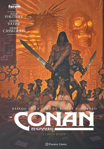 Conan El Cimmerio 7 - Autiere, Regis/vatine, Olivier/howard,