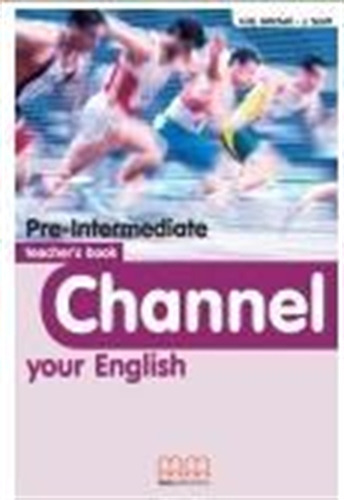 Channel Your English Pre-intermediate - Teacher's Book, De Mitchell, H.q.. Editorial Mm Publications, Tapa Blanda En Inglés Internacional, 2003