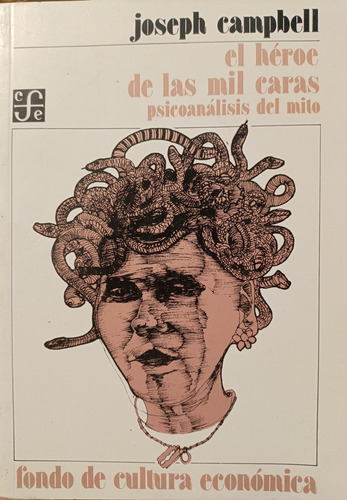 El Heroe De Las Mil Caras / Joseph Campbell (Usado)