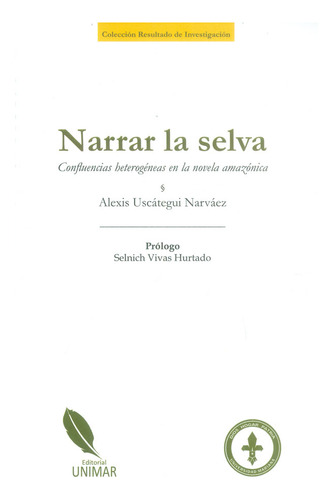 Narrar La Selva Confluencias Heterogéneas En La Novela Amazó