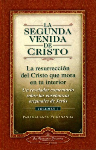 Segunda Venida De Cristo Vol I