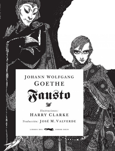 Libro: Fausto. Wolfgang Von Goethe, Johann. Libros Del Zorro