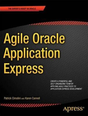 Libro Agile Oracle Application Express - Patrick Cimolini