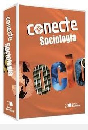Conecte Sociologia - 4 Volumes Nelson Darcio Toma