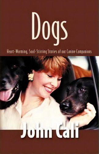 Dogs, De John Cali. Editorial Booklocker Inc Us, Tapa Blanda En Inglés