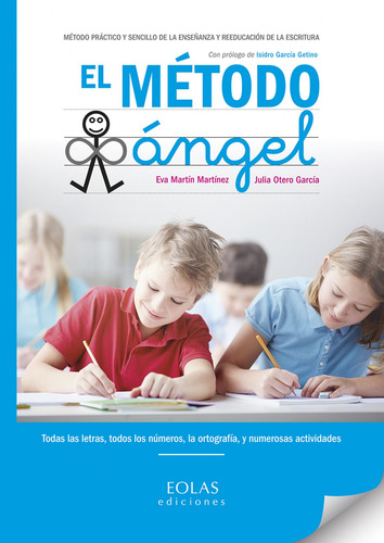 El Método Ángel - Martín, Eva;otero, Julia