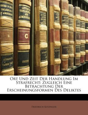 Libro Ort Und Zeit Der Handlung Im Strafrecht. Zugleich E...