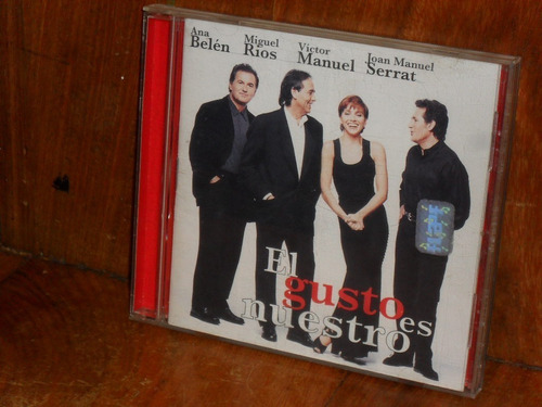 El Gusto Es Nuestro - Serrat - Ana Belen Victor Manuel Cd