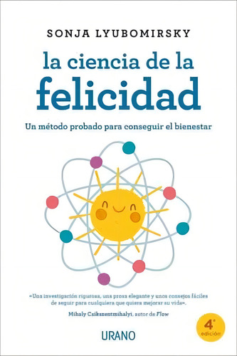 Ciencia De La Felicidad, La - Sonja Lyubomirsky