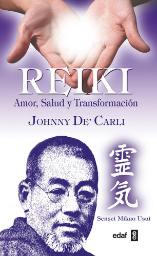 Libro Reiki Amor Salud Y Transformacion - De Carli,johnny