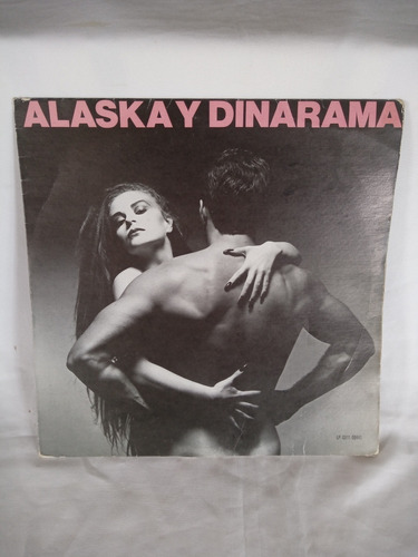 Lp - Alaska Y Dinarama - Ni Tu Ni Nadie - Gamma 1985 (Usado)